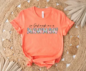 Made Me A Mawmaw